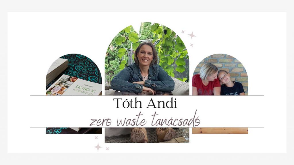 zero waste tanácsadás Tóth Andi